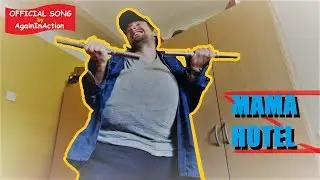 💙MamaHotel -😎OFFICIAL SONG 2017☀️- AgainInAction