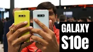 Samsung Galaxy S10e Hands on, Features, Design and Camera Overview - MWC 2019