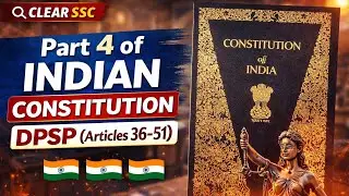 DPSP of Indian Constitution | Part 4 ssc polity | Articles 36&ndash;51 | 