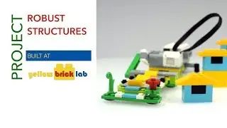 Robust Structures with LEGO® WeDo 2.0