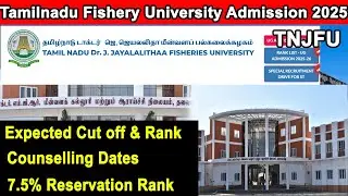 tamilnadu fishery university admission 2025, fishery counselling 2025 cutoff marks, rank list, dates