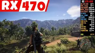 Ghost Recon Wildland - RX 470 4GB - i5 3570 - LOW HIGH ULTRA 1080p