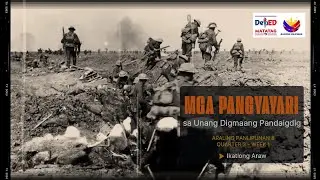 Araling Panlipunan 8 MATATAG Q3 Week 1-3 Mga Pangyayari sa Unang Digmaang Pandaigdig with PPT & DLL