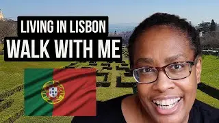 Lisbon Portugal  |  Let's Walk to Parque Eduardo VII