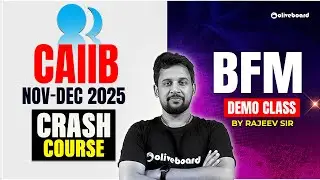 CAIIB BFM Demo Class | CAIIB Nov-Dec Crash Course 2025 | By Rajeev Sir | Oliveboard