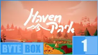 Haven Park (1) - The VERY Long Journey to Pilgrim's Peak!