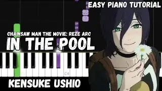 Chainsaw Man The Movie: Reze Arc - In The Pool (Easy Piano Tutorial)