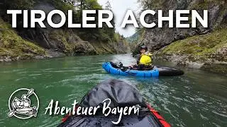 Komplett durchgewaschen: Packraft-Tour auf dem Tiroler Achen