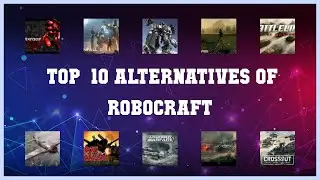 Robocraft | Top 17 Alternatives of Robocraft