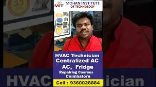 HVAC Technician Training Tamil Nadu , Centralized AC Repairing Course , AC repairing Training tamil