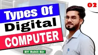 Types of Computers Digital Micro, Mini & Supercomputer Explained | Dear Maurya Sir @DearMauryaSir