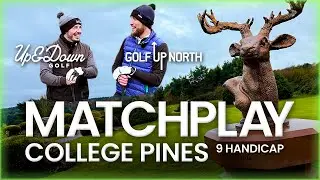 Rematch at College Pines! 18 Hole Match Play vs Up and Down Golf