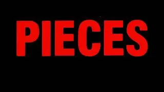 PIECES   1982 HD Trailer