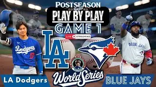 🧢 LIVE: Toronto Blue Jays vs Los Angeles Dodgers MLB WORLD SERIES Game 1 Play by Play & Reactions!