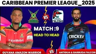 CPL 2025 Match 9 | Antigua & Barbuda Falcons vs Guyana Amazon Warriors | Playing XI & Schedule