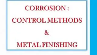 Module_2 - Corrosion & Metal Finishing - Part 2