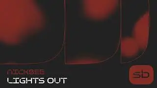 NickBee - Lights Out