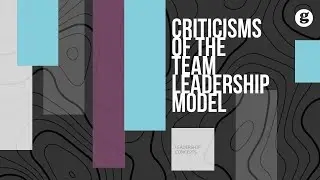 Criticisms of the Team Leadership Model