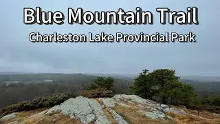 Blue Mountain Trail of Charleston Lake Provincial Park | Ontario Parks