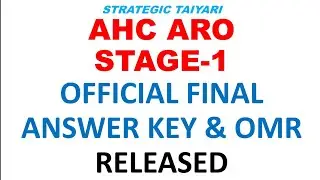 AHC ARO STAGE-1,OFFICIAL FINAL ANSWER KEY RELEASED