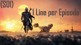 One Line per Episode: The Mandalorian Season 1