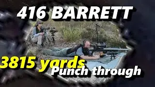 416 Barrett at 3815yards