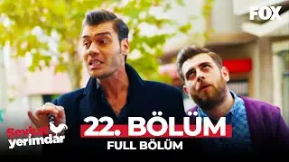Şevkat Yerimdar 22. Bölüm