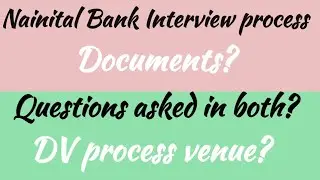 Nainital Bank interview documents,Nainital Bank interview questions asked |Nainital bank DV process