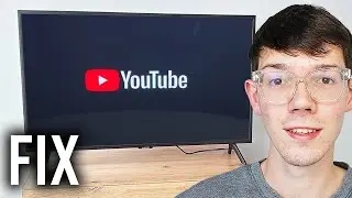 How To Fix YouTube Not Working On Smart TV - Step By Step