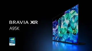 FIRST LOOK: Sony A95K BRAVIA XR&trade; MASTER Series TV