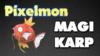 Pixelmon Funny Moments - Starting, Magikarps, First Battle!