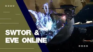 SWTOR + Bugs & Some EVE Online (24/06/24)