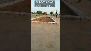 15 FOOT LONG JUMP PRACTICE💪💪💪💪💪