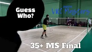 Annual singles tournament 😅 [2025 VRC Masters - 35+ MS Final]