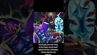 Yu-Gi-Oh! Card Lore | Dark Ruler Ha Des and Dark King of the Abyss