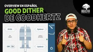 Good Dither De Goodhertz - Overview En Espa&ntilde;ol - Un Plugin Que Todo El Mundo Deber&iacute;a Tener