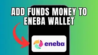 How To Add Funds Money To Eneba Wallet (Full Guide)