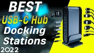 BEST USB-C Docking Stations of 2022