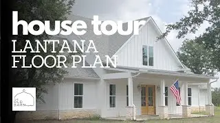 Tour the Stunning Lantana One-Story Floor Plan  |  Old Barn Design