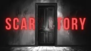 Open the Door Mary &bull; Scary Story Podcast