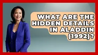 What Are The Hidden Details In Aladdin (1992)? - Kingdom Of Treasures