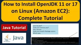 How to Install OpenJDK 11 or  OpenJDK 17 in Amazon EC2 Instance or Linux Operating System?