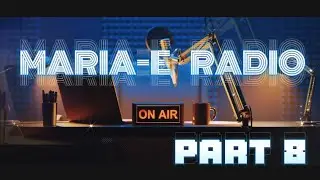 MARIA-E RADIO／PART８