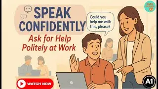 👉 Learn English Podcast | ASK for help politely at work| Natural English Conversation #learnenglish