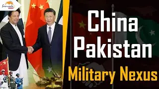 China Pakistan Military Nexus