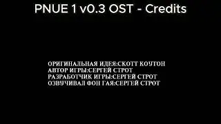 PNUE 1 v0 3 OST - Credits