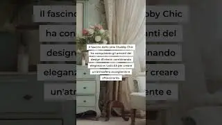 I complementi d'arredo irrinunciabili per una casa in perfetto stile Shabby Chic