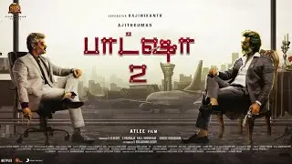 Baasha 2 - official Trailer | Rajinikanth | Ajith Kumar | AR Rahman | Atlee | Sun Pictures