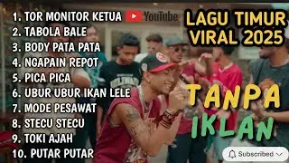 LAGU TIMUR VIRAL 2025 🔥 10 Lagu Timur Paling Hits