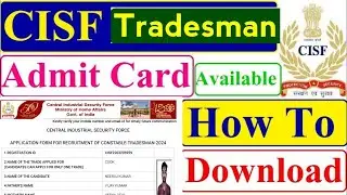 CISF Tradesman Admit Card 2025 ! CISF Tradesman Physical Date 2025 ! CISF New vacancy 2025 #cisf#bsf